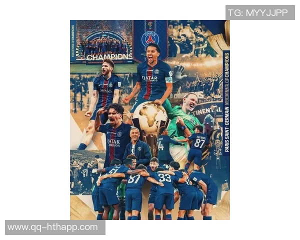 巴黎圣日耳曼2025年狂轰160球创下自2017年以来年度进球新纪录